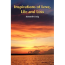 Inspirations of Love, Life and Loss