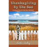 Thanksgiving by the Sea