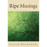 Ripe Musings