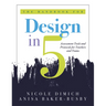 The Handbook for Design in Five: Assessment Tools and Protocols for Teachers and Teams (Practical Assessment Protocols and Tools for Teachers)