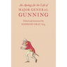 An Apology for the Life of Major General Gunning