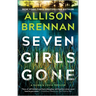 Seven Girls Gone