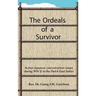 The Ordeals of a Survivor