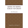 Ashes to Ashes, Crust to Crust