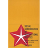 Social Construction of Foreign Policy: Identities and Foreign Policies, Moscow, 1955 and 1999