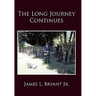 The Long Journey Continues