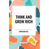Think and Grow Rich Complete and Unabridged