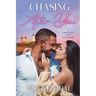 Chasing After You