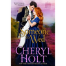 Someone To Wed