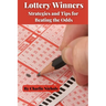Lottery Winners: Strategies and Tips for Beating the Odds
