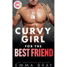 Curvy Girl for the Best Friend