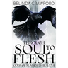 Through Soul to Flesh
