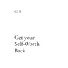 Get your Self-Worth Back: A Self-Help Book