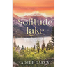 Solitude Lake: A Hidden Creek Romance