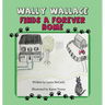 Wally Wallace Finds a Forever Home