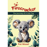 Firecracker: The Journey of a Lost Toy