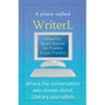 A Place Called WriterL: Where the Conversation Was Always About Literary Journalism