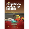 Instructional Leadership Toolbox: A Handbook for Improving Practice