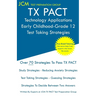 TX PACT Technology Applications Early Childhood-Grade 12 - Test Taking Strategies
