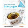 Design Made Easy with Inkscape: A practical guide to your journey from beginner to pro-level vector illustration