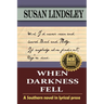 When Darkness Fell