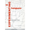 Experimenting in Tongues: Studies in Science and Language