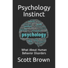 Psychology Instinct: What About Human Behavior Disorders
