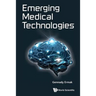Emerging Medical Technologies