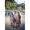 When Cubans Went to War: A Novel of Colonial Cuba