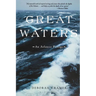 Great Waters: An Atlantic Passage (Revised)