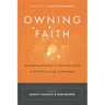 Owning Faith: Reimagining the Role of Church & Family in the Faith Journey of Teenagers