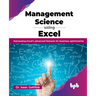 Management Science using Excel: Harnessing Excel's advanced features for business optimization (English Edition)