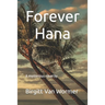 Forever Hana