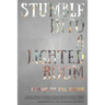 Stumble Into a Lighted Room