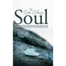 The Sea Glass Soul: Forged by Fire, Tempered by the Sea