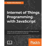 Internet of Things Programming with JavaScript