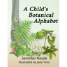A Child's Botanical Alphabet