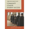 Community College Student Success: From Boardrooms to Classrooms
