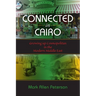 Connected in Cairo: Growing up Cosmopolitan in the Modern Middle East