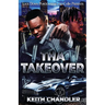 Tha Takeover