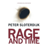 Rage and Time: A Psychopolitical Investigation