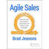 Agile Sales: Delivering Customer Journeys of Value and Delight