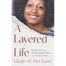 A Layered Life: Breaking Barriers as a Trailblazing Black Woman in Corporate America