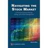 Navigating the Stock Market: A Practical Guide to Successful Buying, Selling, and AI Risk Management