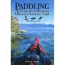 Paddling Northwest Montana & Glacier National Park: 40 Paddling Locations