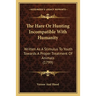 The Hare Or Hunting Incompatible With Humanity: Written As A Stimulus To Youth Towards A Proper Treatment Of Animals (1799)
