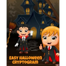 Easy Halloween Cryptogram: Cryptogram Puzzle Books For Kids With Answers - Crypto Grams For Families & Children - Perfect For Long Car Drives, Ai