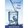 Good for You: Reflections of Hope from the Book of Romans