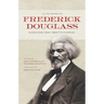 In the Words of Frederick Douglass: Quotations from Liberty's Champion