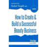 How to Create & Build a Successful Beauty Business